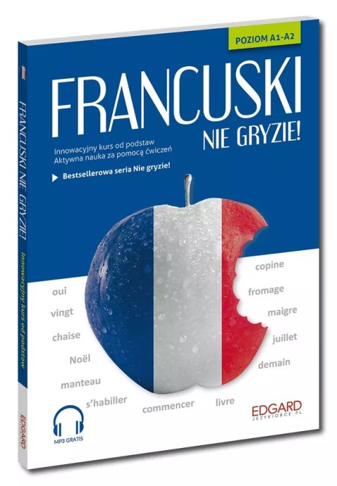 Francuski nie gryzie! A1-A2 + mp3 Francuski nie gryzie! A1-A2 + mp3