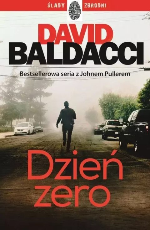 John Puller. Tom 1. Dzień zero John Puller. Tom 1. Dzień zero