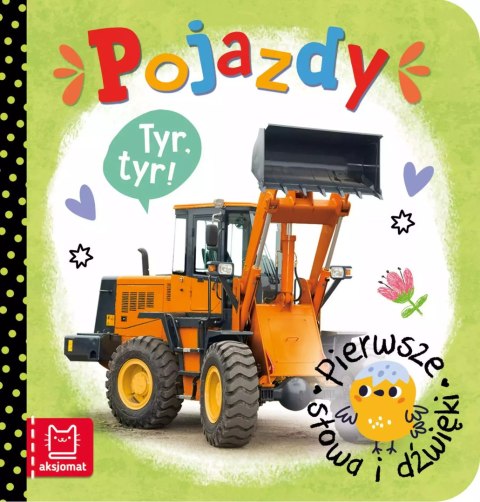 Pierwsze słowa i dźwięki. Pojazdy Pierwsze słowa i dźwięki. Pojazdy