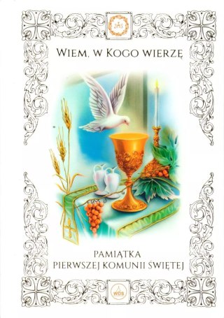 Wiem, w Kogo wierzę. Pamiątka Pierwszej Komunii Świętej, gołąb