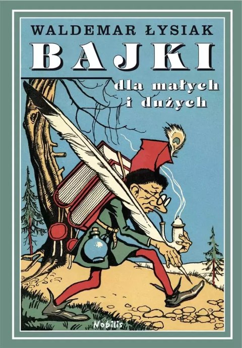 Bajki dla małych i dużych Bajki dla małych i dużych