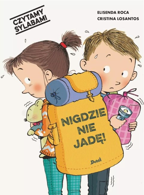 Czytamy sylabami. Nigdzie nie jadę! Czytamy sylabami. Nigdzie nie jadę!