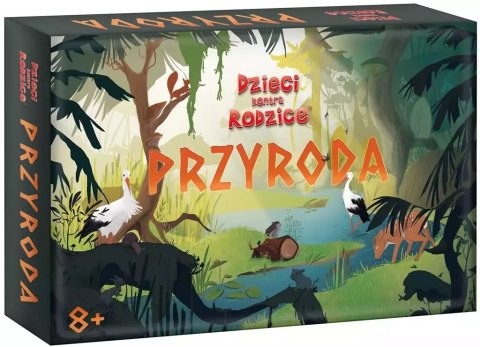 Dzieci kontra Rodzice. Przyroda Dzieci kontra Rodzice. Przyroda