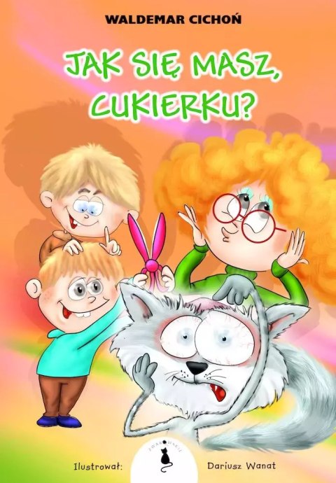 Jak się masz, Cukierku!, wydanie 2 Jak się masz, Cukierku!, wydanie 2