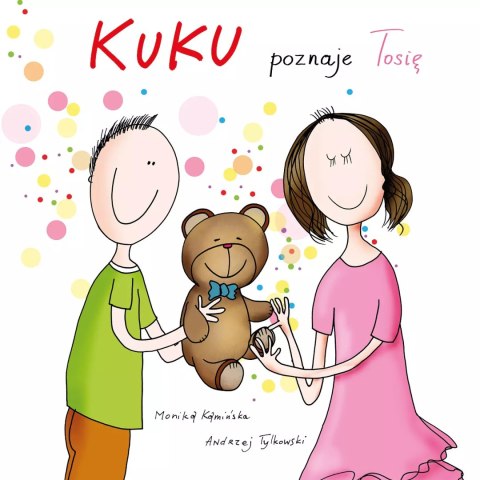 Kuku poznaje Tosię Kuku poznaje Tosię