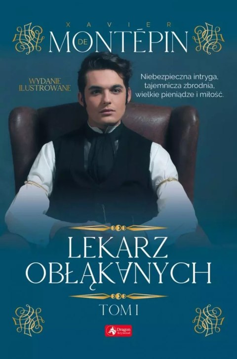 Lekarz obłąkanych. Tom 1 Lekarz obłąkanych. Tom 1
