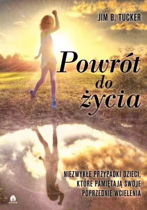 Powrót do życia Powrót do życia