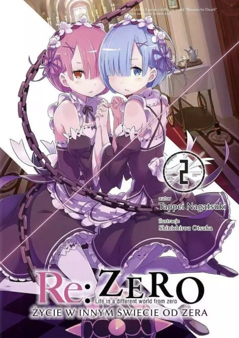 Re: Zero. Życie w innym świecie od zera. Light Novel. Tom 2 Re: Zero. Życie w innym świecie od zera. Light Novel. Tom 2