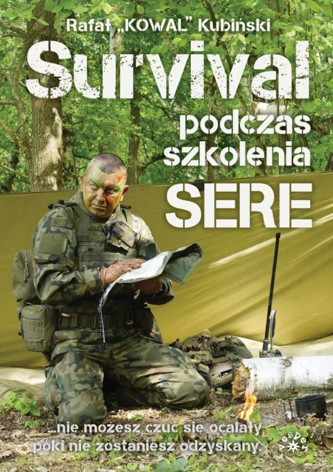 Survival podczas szkolenia SERE Survival podczas szkolenia SERE