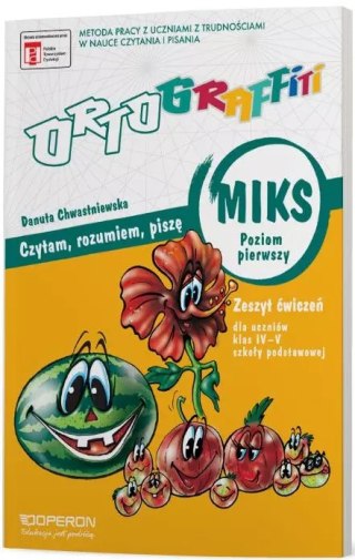 Ortograffiti. Czytam, rozumiem, piszę. Miks. Klasa 4-5. Zeszyt ćwiczeń. Część 1