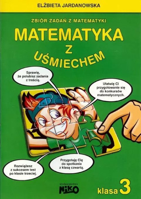 Matematyka z uśmiechem. Klasa 3 Matematyka z uśmiechem. Klasa 3