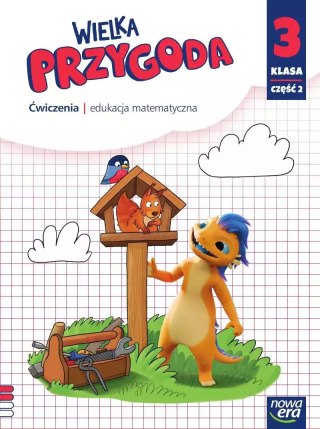 Wielka Przygoda. Matematyka. Zeszyt ćwiczeń. Klasa 3. Część 2