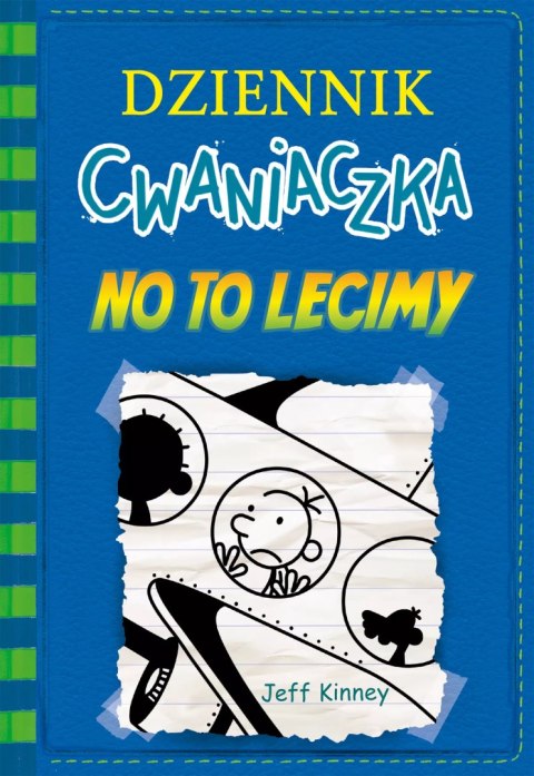 Dziennik cwaniaczka. Tom 12. No to lecimy