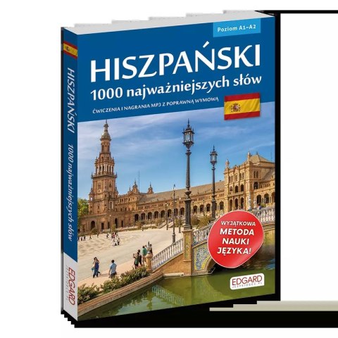 Hiszpański. 1000 najważniejszych słów. Poziom A1-A2 Hiszpański. 1000 najważniejszych słów. Poziom A1-A2