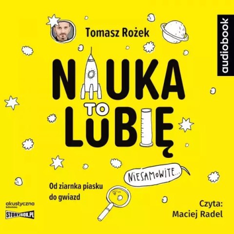 Nauka. To lubię. Audiobook Nauka. To lubię. Audiobook