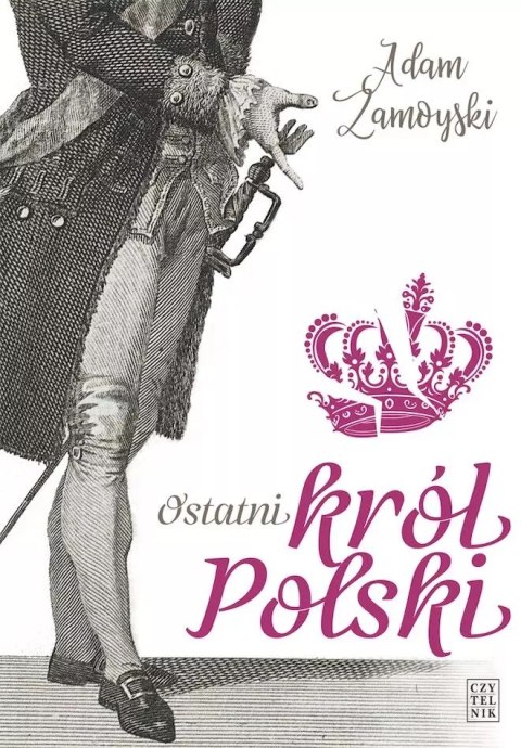 Ostatni król Polski Ostatni król Polski