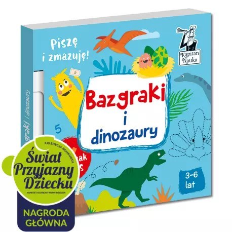 Piszę i zmazuję! Bazgraki i dinozaury Piszę i zmazuję! Bazgraki i dinozaury