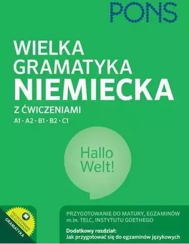 Wielka gramatyka niemiecka z ćwiczeniami w.3 PONS Wielka gramatyka niemiecka z ćwiczeniami w.3 PONS