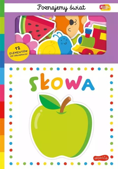 Akademia Mądrego Dziecka. Poznajemy świat. Słowa Akademia Mądrego Dziecka. Poznajemy świat. Słowa