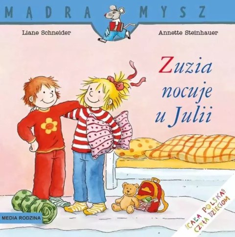 Mądra mysz. Zuzia nocuje u Julii Mądra mysz. Zuzia nocuje u Julii