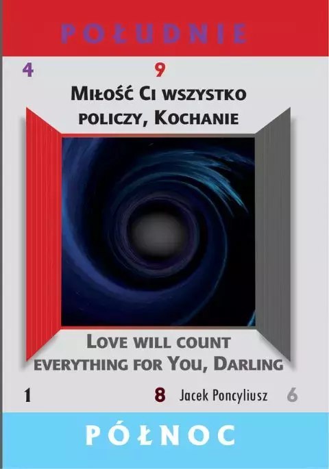 Miłość Ci wszystko policzy, Kochanie Miłość Ci wszystko policzy, Kochanie