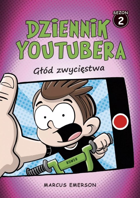 Dziennik Youtubera. Głód zwycięstwa Dziennik Youtubera. Głód zwycięstwa