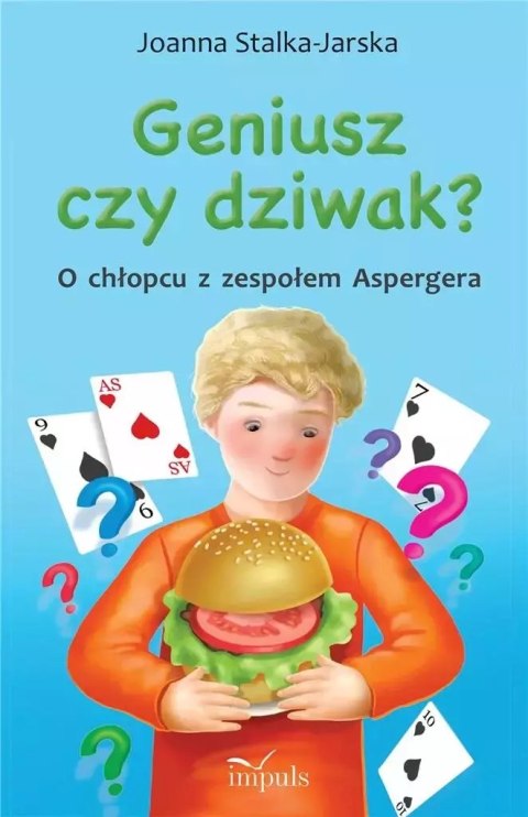 Geniusz czy dziwak? O chłopcu z zespołem Aspergera Geniusz czy dziwak? O chłopcu z zespołem Aspergera