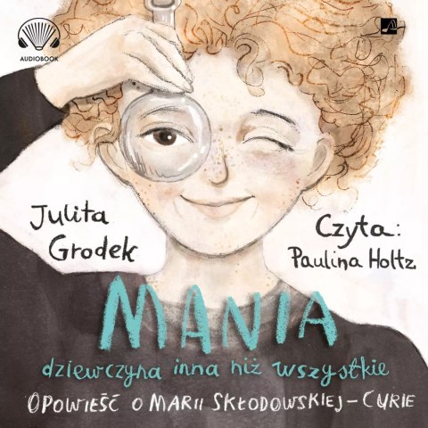 Mania dziewczyna inna niż wszystkie. Audiobook Mania dziewczyna inna niż wszystkie. Audiobook