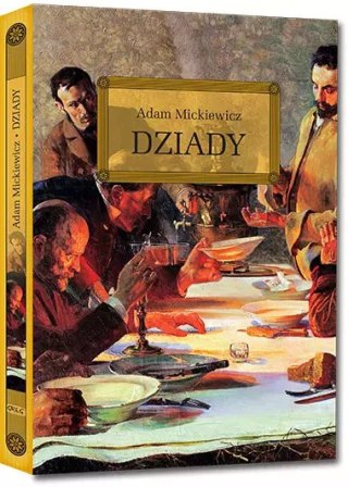 Dziady (wydanie z opracowaniem i streszczeniem)