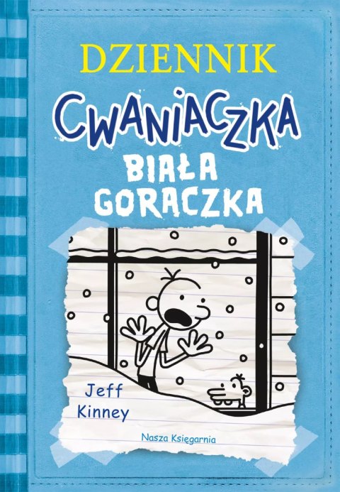 Dziennik cwaniaczka. Biała gorączka Dziennik cwaniaczka. Biała gorączka