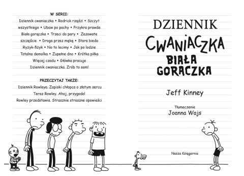 Dziennik cwaniaczka. Biała gorączka Dziennik cwaniaczka. Biała gorączka