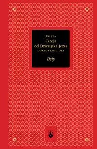 Listy. Teresa od Dzieciątka Jezus