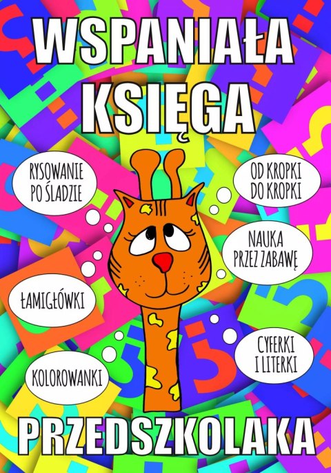 Wspaniała księga przedszkolaka Wspaniała księga przedszkolaka
