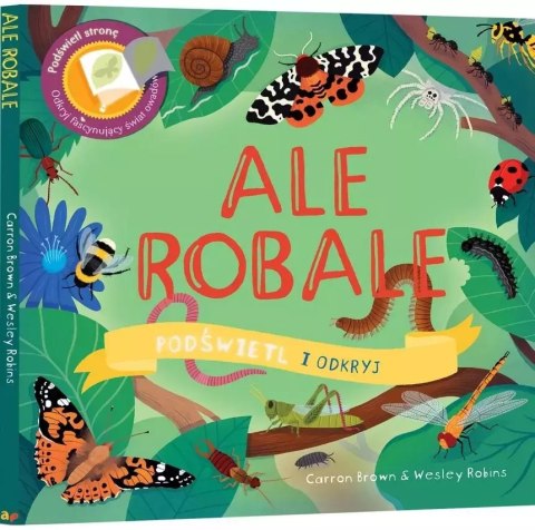 Ale Robale. Podświetl i Odkryj Ale Robale. Podświetl i Odkryj