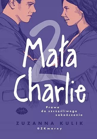 Mała Charlie 2. Prawo do szczęśliwego zakończenia Mała Charlie 2. Prawo do szczęśliwego zakończenia