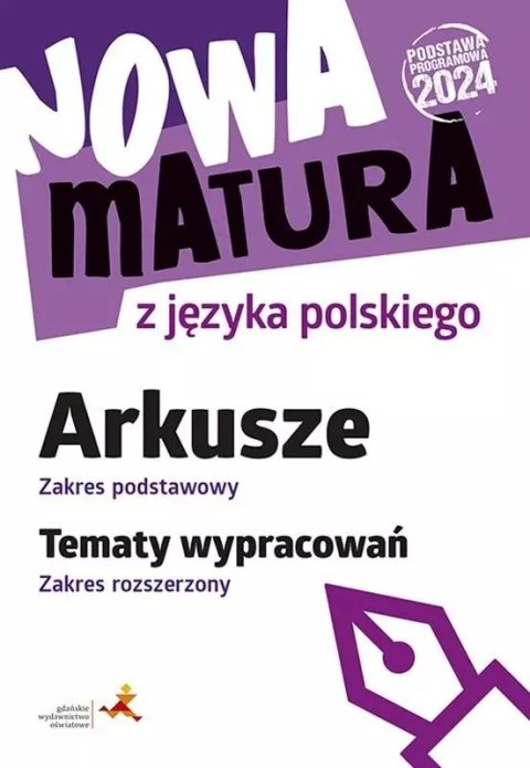 Nowa matura z j. pol. Arkusze ZP Wypracowania ZR Nowa matura z j. pol. Arkusze ZP Wypracowania ZR