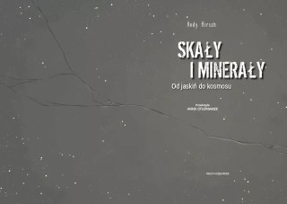 Skały i minerały. Od jaskiń do kosmosu