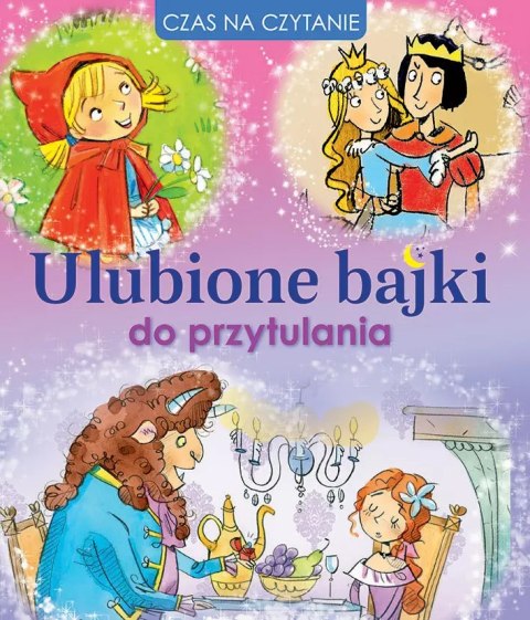 Ulubione bajki do przytulania Ulubione bajki do przytulania