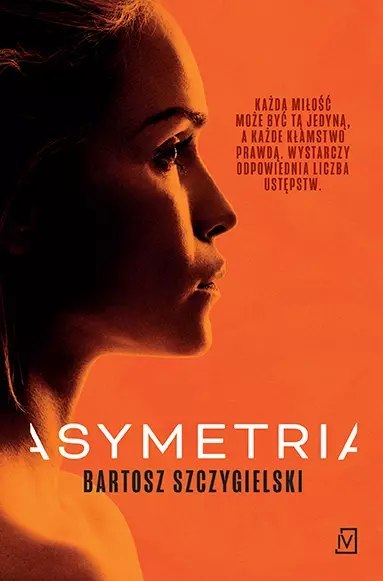 Asymetria. Alicja Mort. Tom 1 Asymetria. Alicja Mort. Tom 1