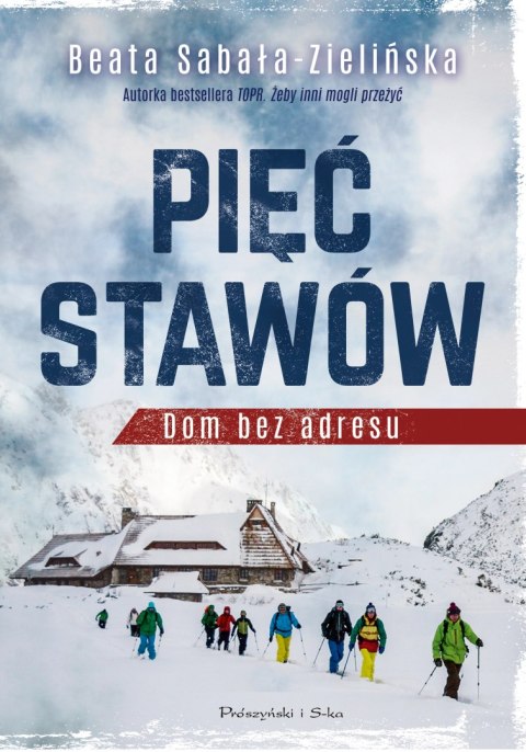 Pięć Stawów. Dom bez adresu Pięć Stawów. Dom bez adresu