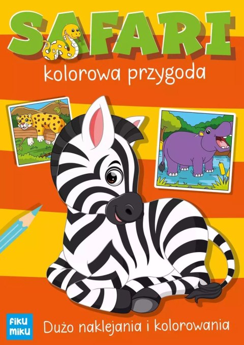 Safari. Kolorowa przygoda Safari. Kolorowa przygoda