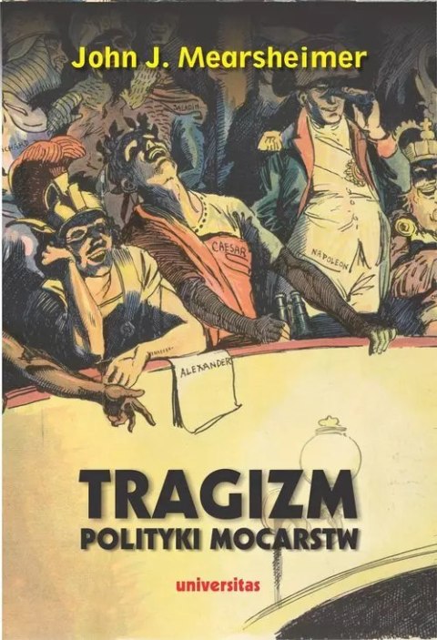 Tragizm polityki mocarstw Tragizm polityki mocarstw