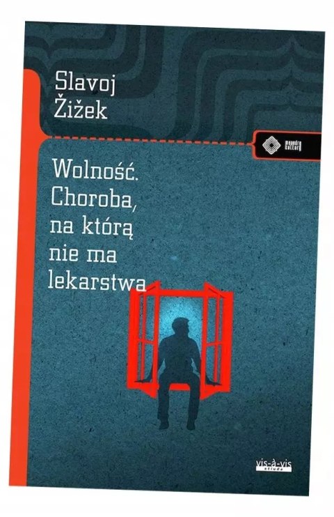 Wolność. Choroba, na którą nie ma lekarstwa Wolność. Choroba, na którą nie ma lekarstwa