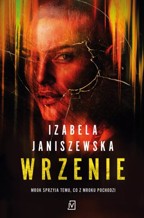 Wrzenie. Larysa Luboń i Bruno Wilczyński. Tom 4 Wrzenie. Larysa Luboń i Bruno Wilczyński. Tom 4