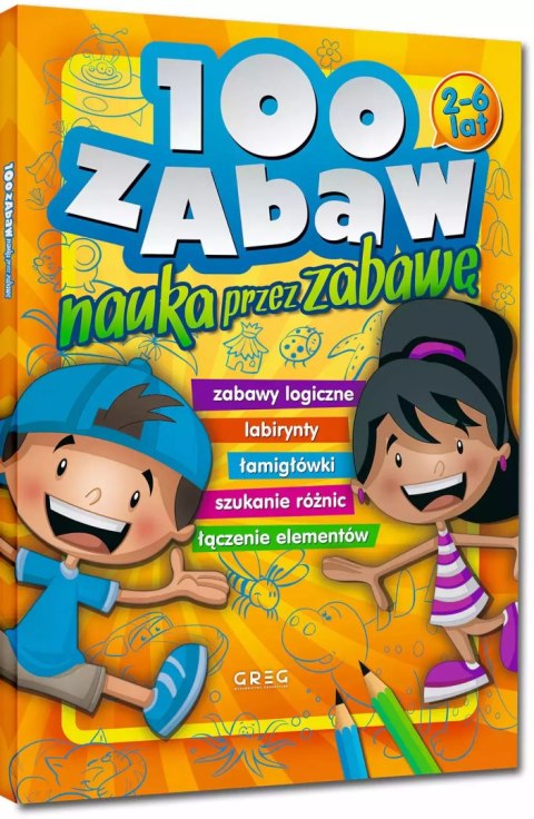 100 zabaw - nauka przez zabawę 100 zabaw - nauka przez zabawę