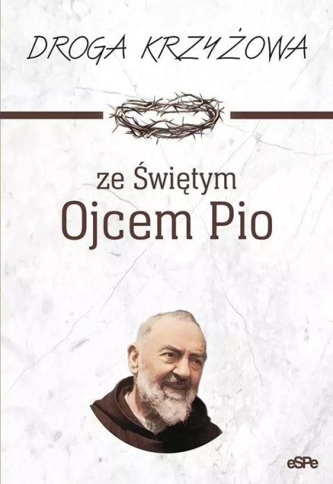 Droga krzyżowa ze św. Ojcem Pio Droga krzyżowa ze św. Ojcem Pio