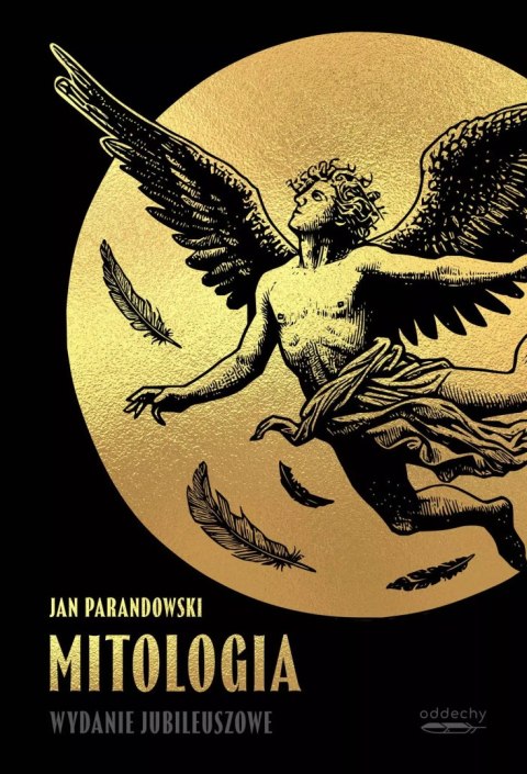 Mitologia. Wydanie jubileuszowe Mitologia. Wydanie jubileuszowe