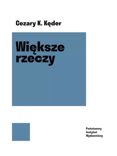 Większe rzeczy Większe rzeczy