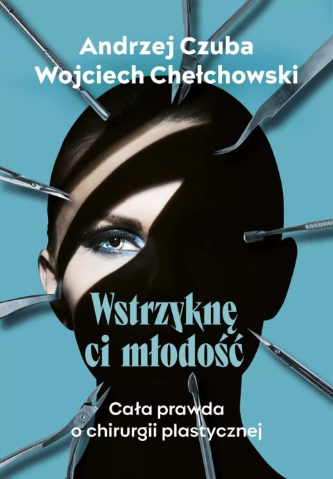 Wstrzyknę ci młodość Wstrzyknę ci młodość