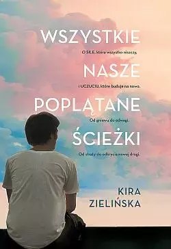 Wszystkie nasze poplątane ścieżki